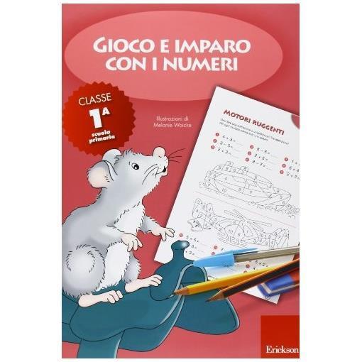 GIOCO E IMPARO CON NUMERI CLASSE 1