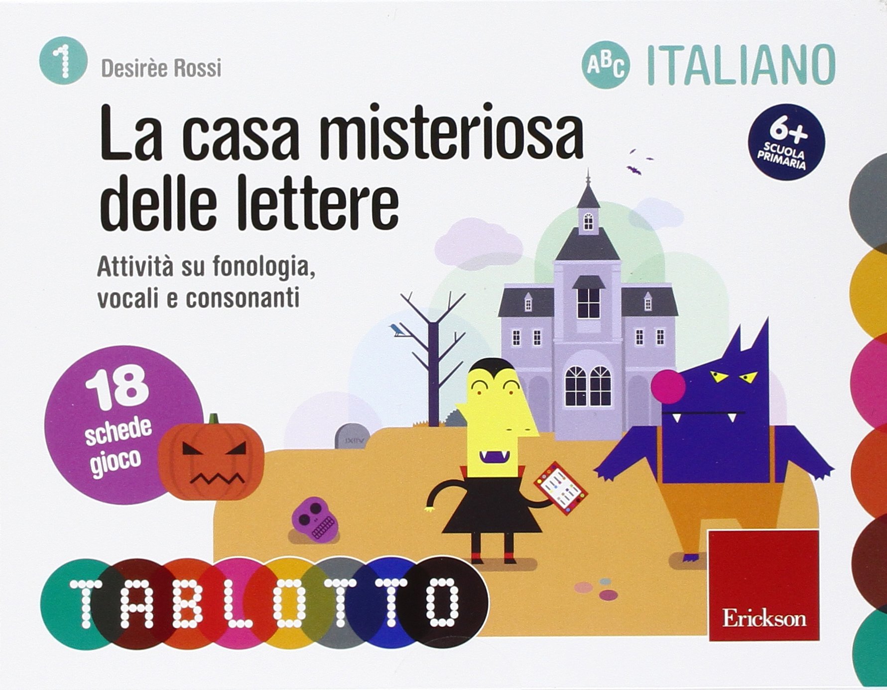 Schede per tablotto 6-8 anni - la casa misteriosa delle lettere